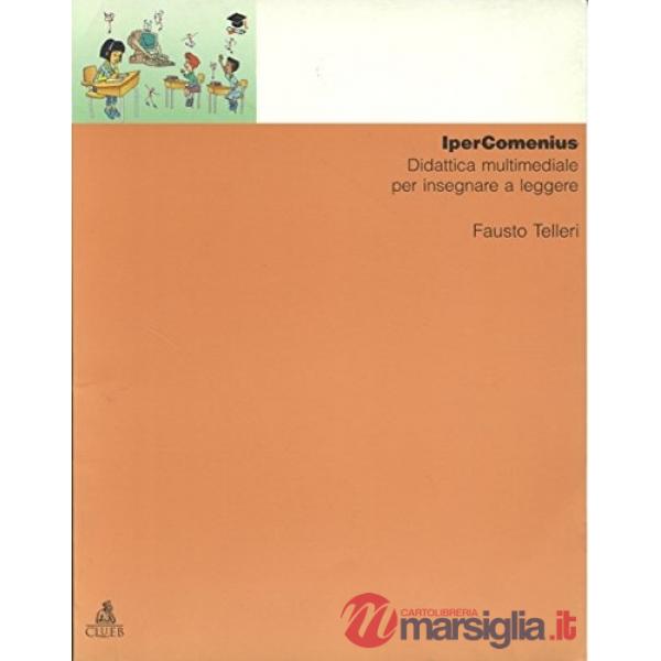Ipercomenius. Didattica multimediale per insegnare a leggere. Con 8 floppy disk