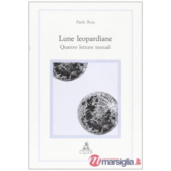 Lune leopardiane. Quattro letture testuali