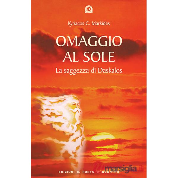 Omaggio al sole. La saggezza di Daskalos