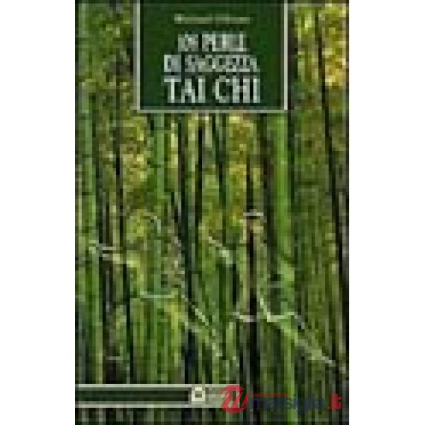Centootto perle di saggezza Tai Chi