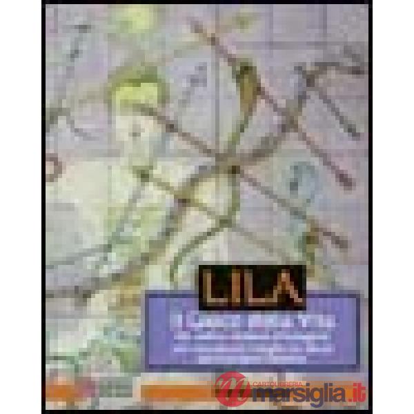 Lila. Il gioco della vita