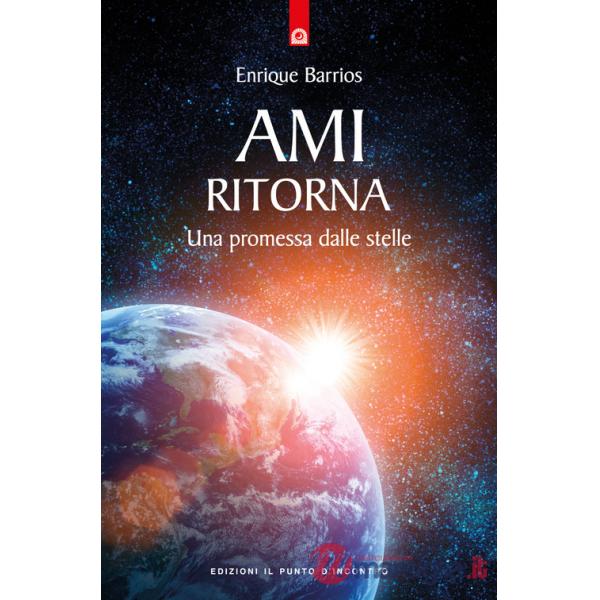 Ami ritorna. Una promessa dalle stelle