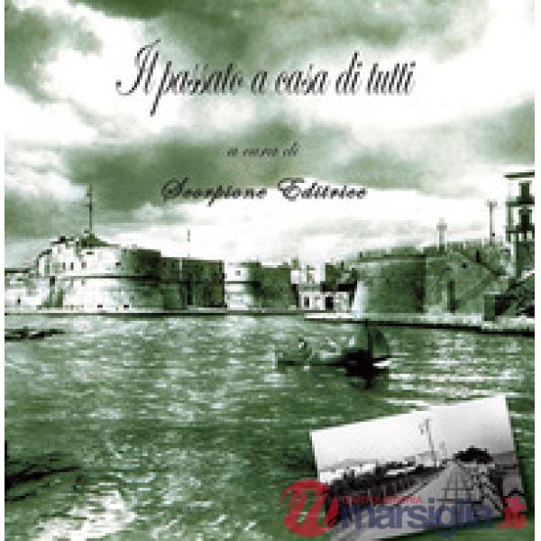 Il passato a casa di tutti. Taranto in foto d'epoca
