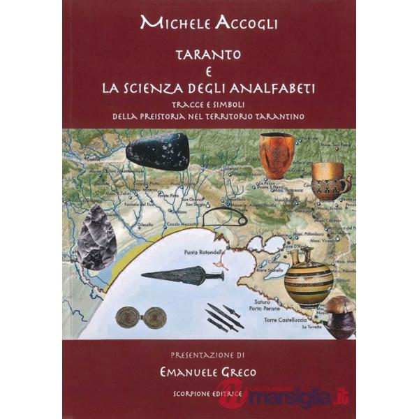 Taranto e la scienza degli analfabeti. Tracce e simboli della preistoria nel territorio tarantino