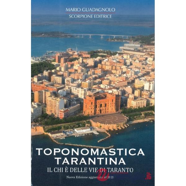 Toponomastica tarantina. Il chi è delle vie di Taranto