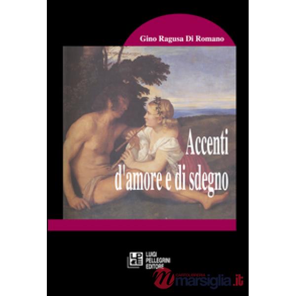 Accenti d'amore e di sdegno