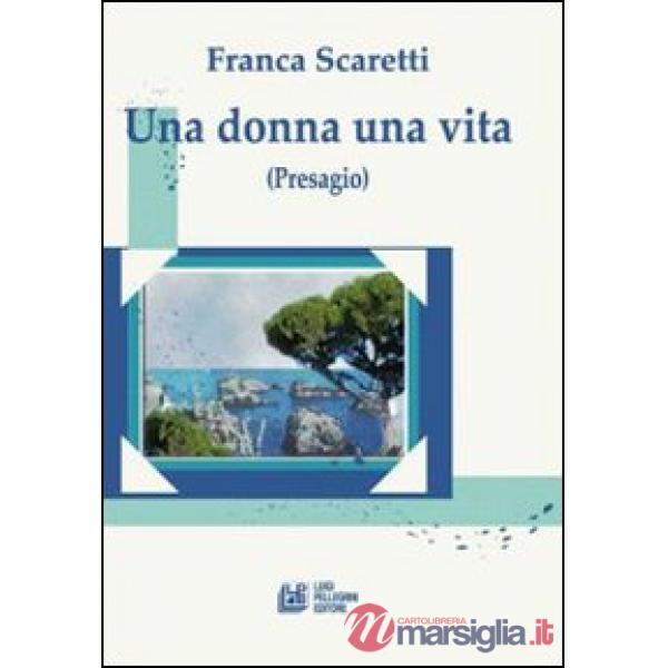 Donna una vita (Una)