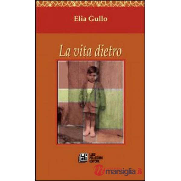 Vita dietro (La)