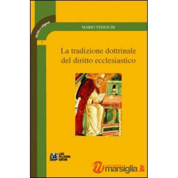 Tradizione dottrinale del diritto ecclestiastico (La)