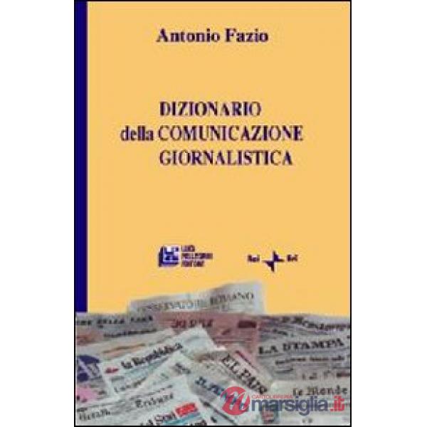 Dizionario della comunicazione giornalistica