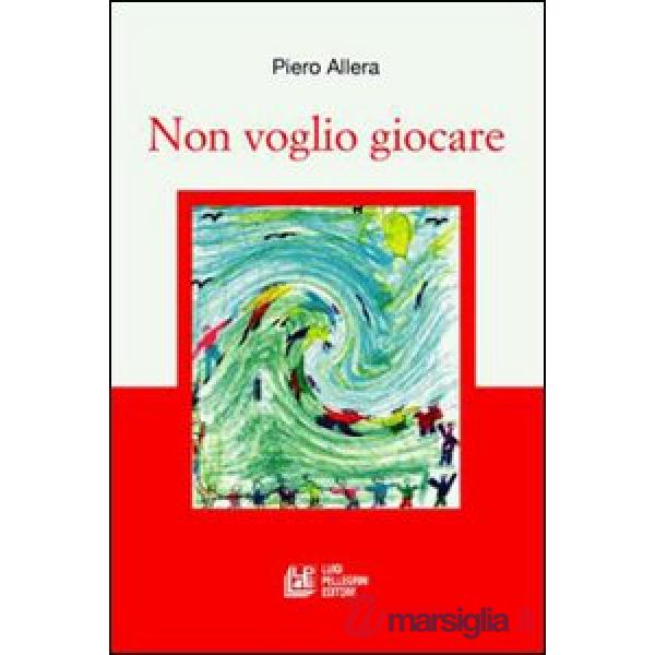 Non voglio giocare