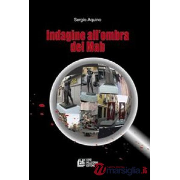 Indagine all'ombra del Mab