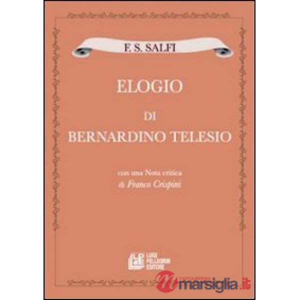 F. S. Salfi «Elogio di Bernardino Telesio»