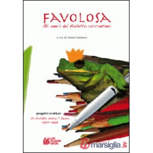 Favolosa. Gli amici del folletto raccontano. Progetto lettura 2008-2009
