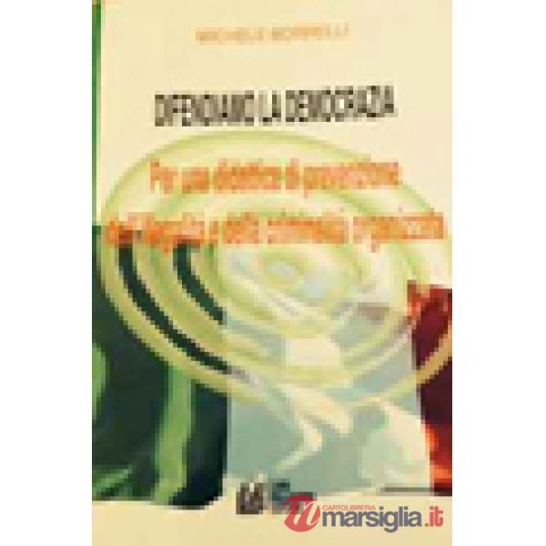 Difendiamo la democrazia