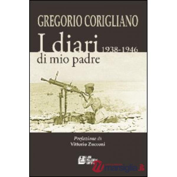 Diari di mio padre 1938-1946 (I)