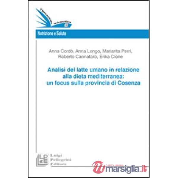 Analisi del latte umano in relazione alla dieta mediterranea. Un focus sulla pro