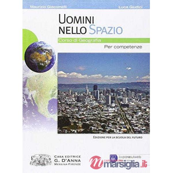 UOMINI NELLO SPAZIO TEMI GEOGRAF.