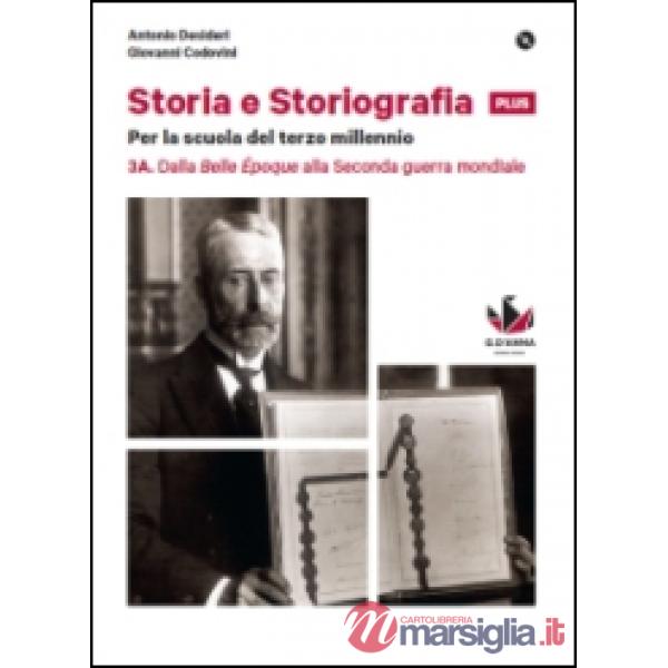 STORIA E STORIOGRAFIA 3A + 3B + DVD + CLIL
