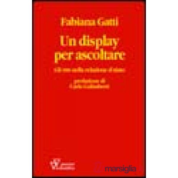 Display per ascoltare. Gli SMS nella relazione di aiuto (Un)
