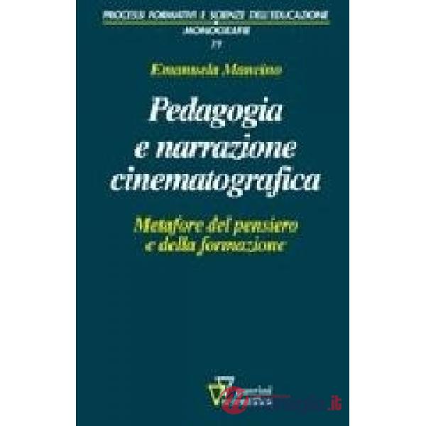 Pedagogia e narrazione cinematografica. Metafore del pensiero e della formazione