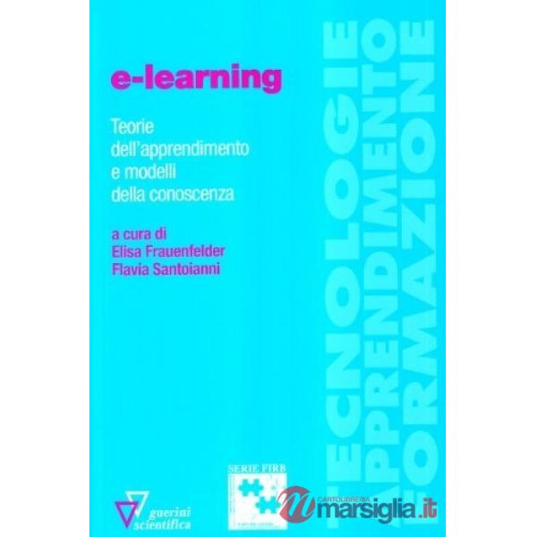 E-learning. Teorie dell'apprendimento e modelli della conoscenza