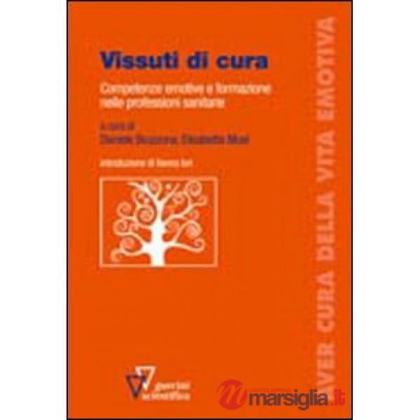 Vissuti di cura. Competenze emotive e formazione nelle professioni sanitarie