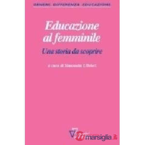 Educazione al femminile. Una storia da scoprire