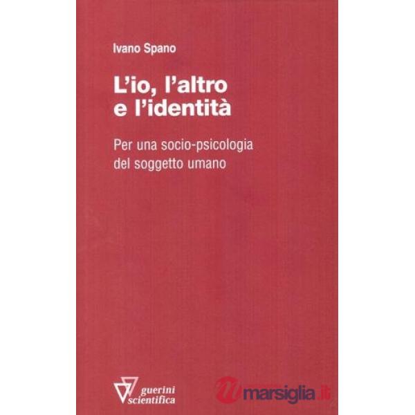 Io, l'altro e l'identità (L')