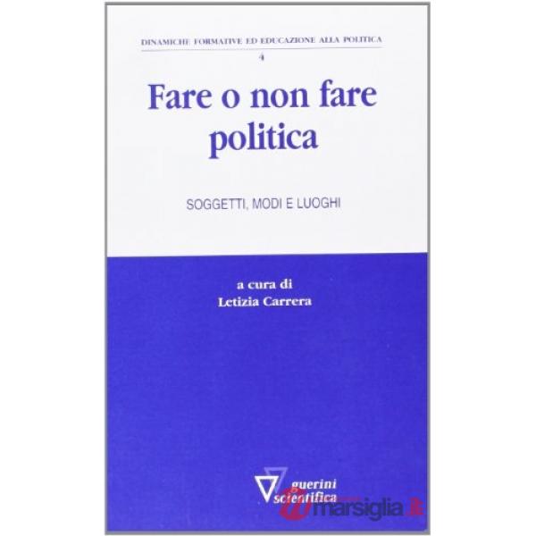 Fare o non fare politica