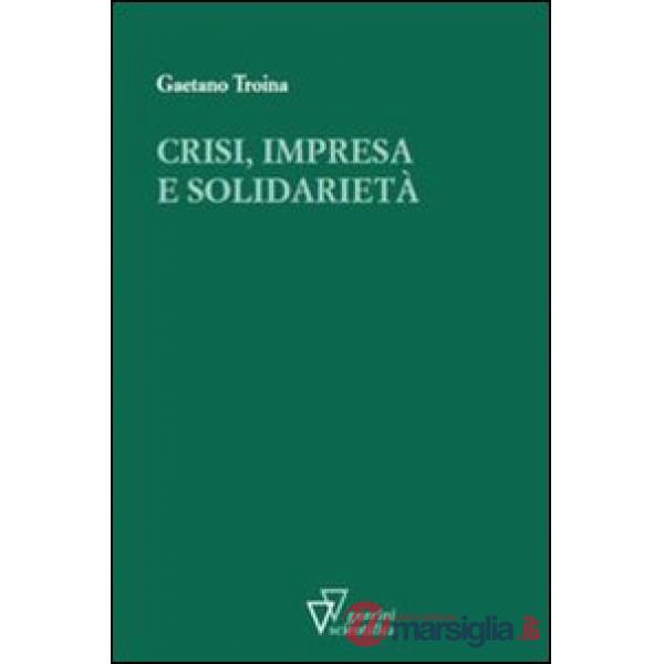 Crisi, impresa e solidarietà