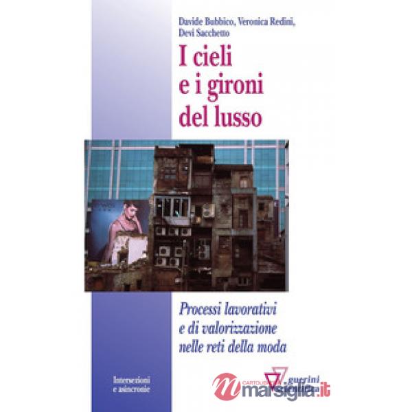 Cieli e i gironi del lusso (I)