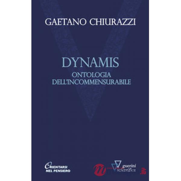 Dynamis. Ontologia dell'incommensurabile