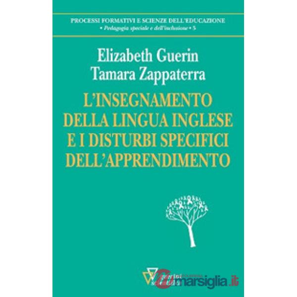 Insegnamento della lingua inglese e i disturbi specifici dell'apprendimento (L')