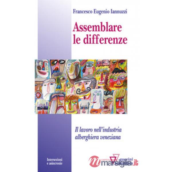 Assemblare le differenze. Il lavoro nell'industria alberghiera veneziana