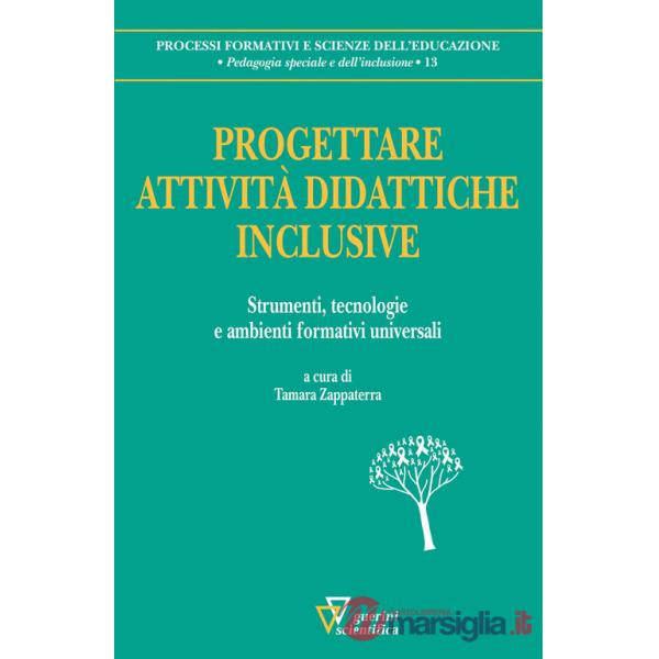 Progettare attività didattiche inclusive. Strumenti, tecnologie e ambienti formativi universali