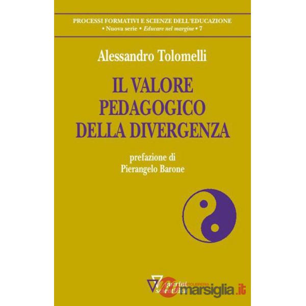 Valore pedagogico della divergenza (Il)