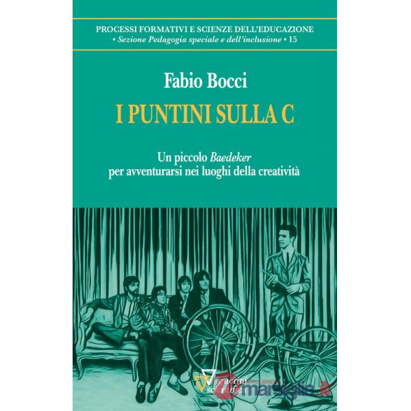 Puntini sulla C. Un piccolo «Baedeker» per avventurarsi nei luoghi della creatività (I)