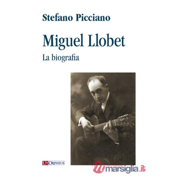 Miguel Llobet. La biografia