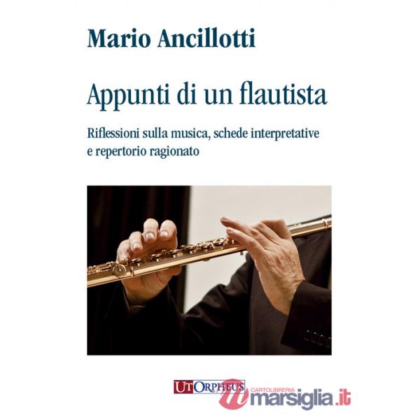 Appunti di un flautista. Riflessioni sulla musica, schede interpretative e repertorio ragionato