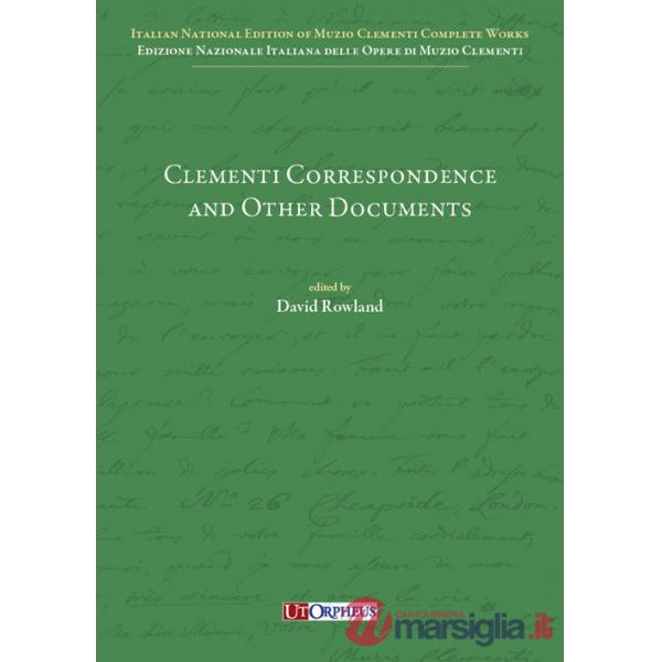 Clementi Correspondence and Other Documents