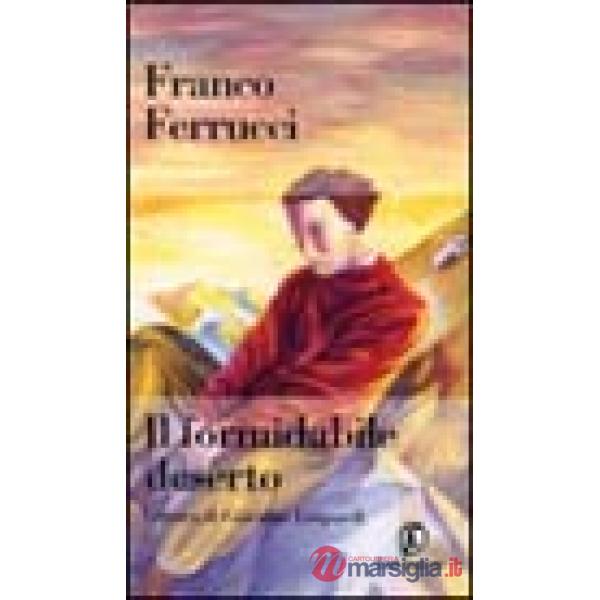 Formidabile deserto. Lettura di Giacomo Leopardi (Il)