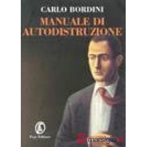 Manuale di autodistruzione