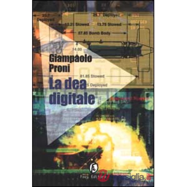 Dea digitale (La)