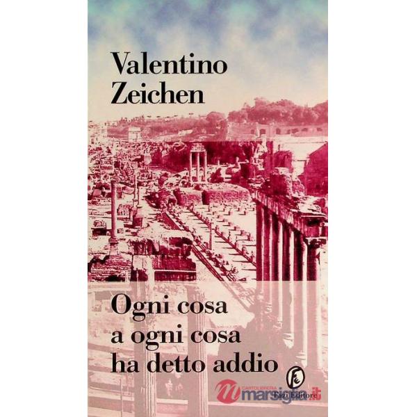 Ogni cosa a ogni cosa ha detto addio