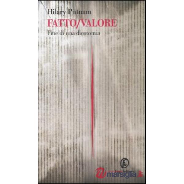 Fatto-valore. Fine di una dicotomia