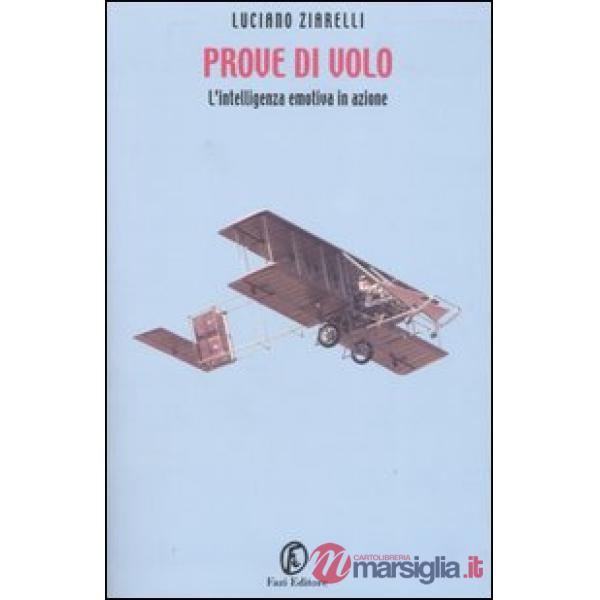 Prove di volo. L'intelligenza emotiva in azione
