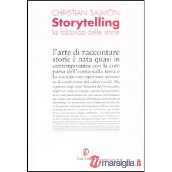 Storytelling. La fabbrica delle storie