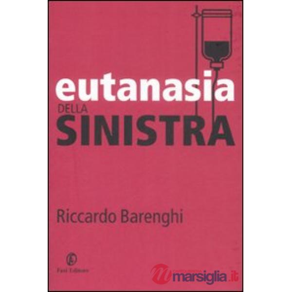 Eutanasia della sinistra