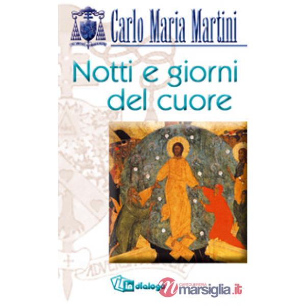 Notti e giorni del cuore